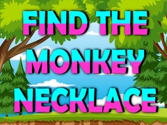Hry Find The Monkey Necklace