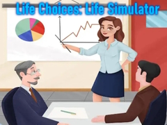 Hry Life Choices: Life Simulator