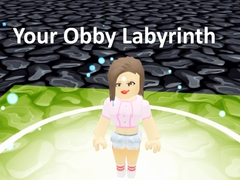 Hry Your Obby Labyrinth