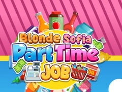 Hry Blonde Sofia: Part Time Job