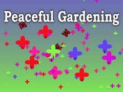 Hry Peaceful Gardening