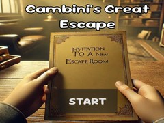 Hry Cambini's Great Escape