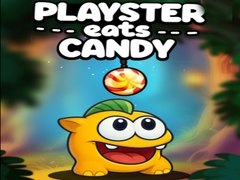 Hry Playster Eats Candy