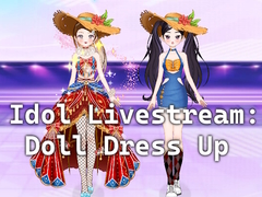 Hry Idol Livestream: Doll Dress Up