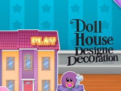 Hry Doll House Design And Decoration