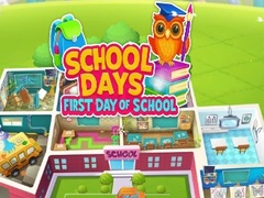 Hry School Days First Day Of School