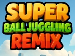 Hry Super Ball Juggling Remix