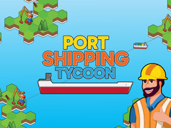 Hry Port Shipping Tycoon