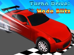 Hry Turbo Drive Mode Blitz
