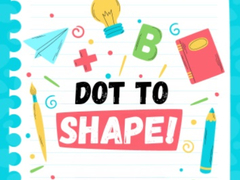 Hry Dot To Shape!