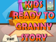 Hry Kids Ready To Granny Story