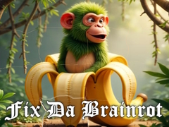 Hry Fix Da Brainrot