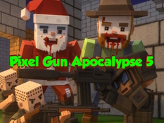 Hry Pixel Gun Apocalypse 5