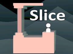 Hry Slice