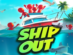 Hry Ship Out
