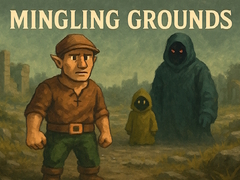 Hry Mingling Grounds
