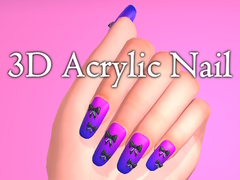 Hry 3D Acrylic Nail