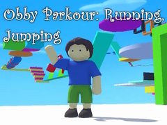 Hry Obby Parkour: Running, Jumping