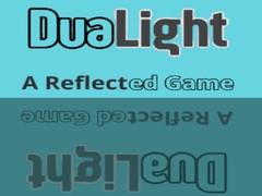 Hry DuaLight A Reflected Game