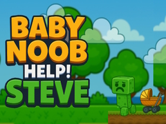 Hry Baby Noob Help! Steve