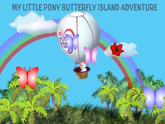 Hry  My Little Pony Butterfly Island Adventure