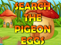 Hry Search The Pigeon Eggs