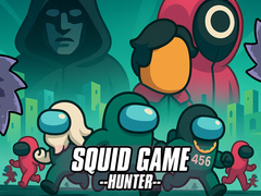 Hry Squid Game Hunter