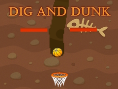 Hry Dig and Dunk