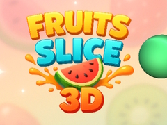 Hry Fruit Slice 3D