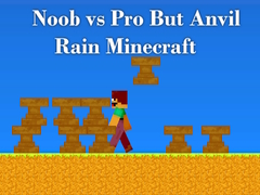 Hry Noob vs Pro But Anvil Rain Minecraft