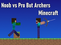 Hry Noob vs Pro But Archers Minecraft