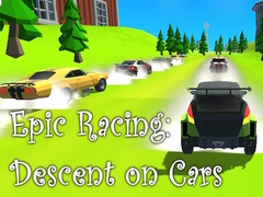 Hry Epic Racing: Descent on Cars