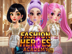 Hry Fashion Heroes Academy
