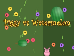 Hry Piggy vs Watermelon