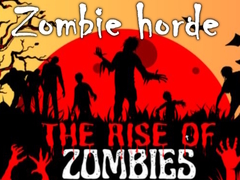 Hry The Rise Of Zombies Zombie horde