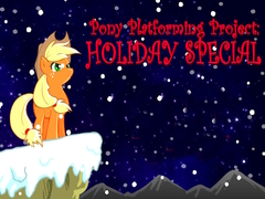 Hry Pony Platforming Project: Holiday Special