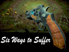 Hry Six Ways to Suffer