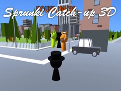 Hry Sprunki Catch-up 3D