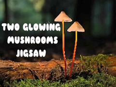 Hry Two Glowing Mushrooms Jigsaw