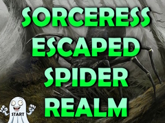 Hry Sorceress Escaped Spider Realm
