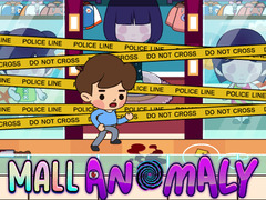 Hry Mall Anomaly
