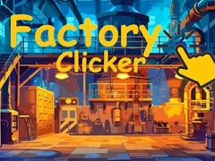 Hry Factory Clicker