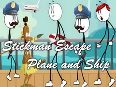 Hry Stickman Escape - Plane and Ship