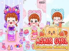 Hry ASMR Girl: Livestream Mukbang