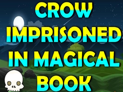 Hry Crow Imprisoned In Magical Book