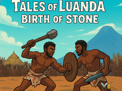 Hry Tales of Luanda: Birth of Stone