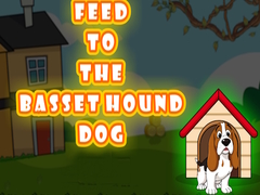 Hry Feed to the Basset Hound Dog