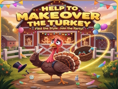 Hry Help To Makeover The Turkey