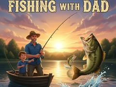 Hry Fishing with Dad