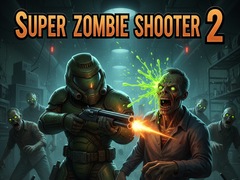 Hry Super Zombie Shooter 2
